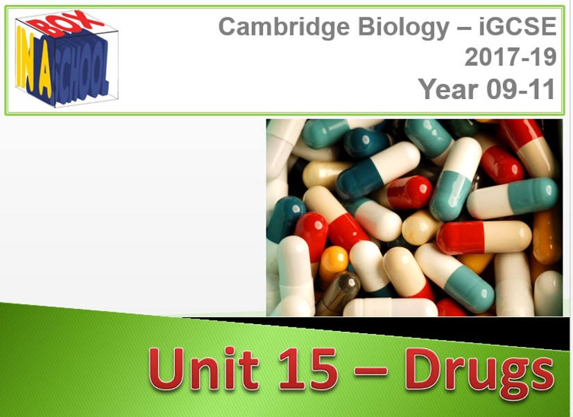 Unit 15 - Drugs